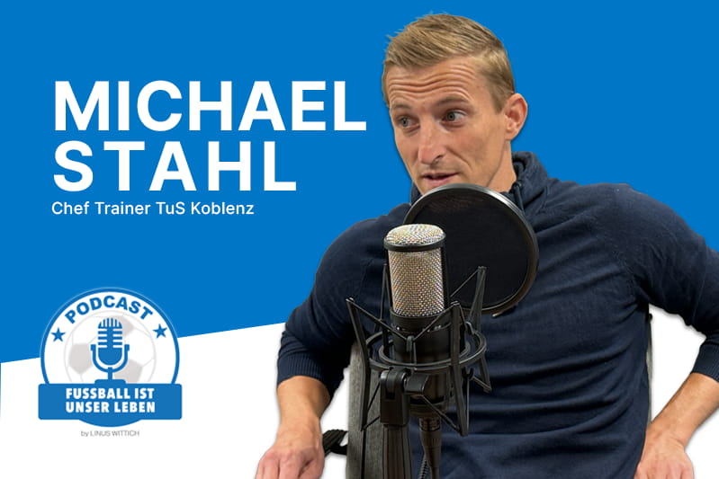Michael Stahl bei "Fußball ist unser Leben"
